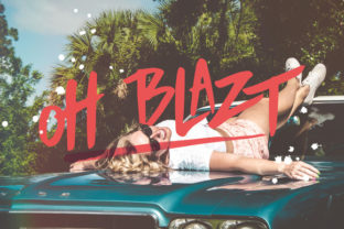 Oh Blazt Font Review: Summer Vibes for Campaigns