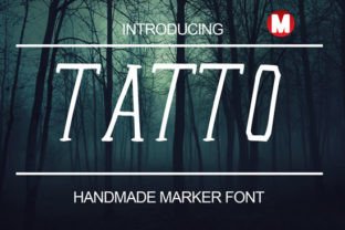Tatto Font: A Modern Marker Typeface for Crafters